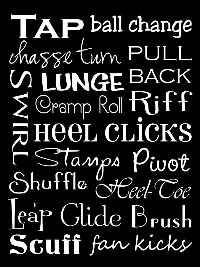 Typography Digital Art - Tap Dance Subway Art Poster by Jaime Friedman