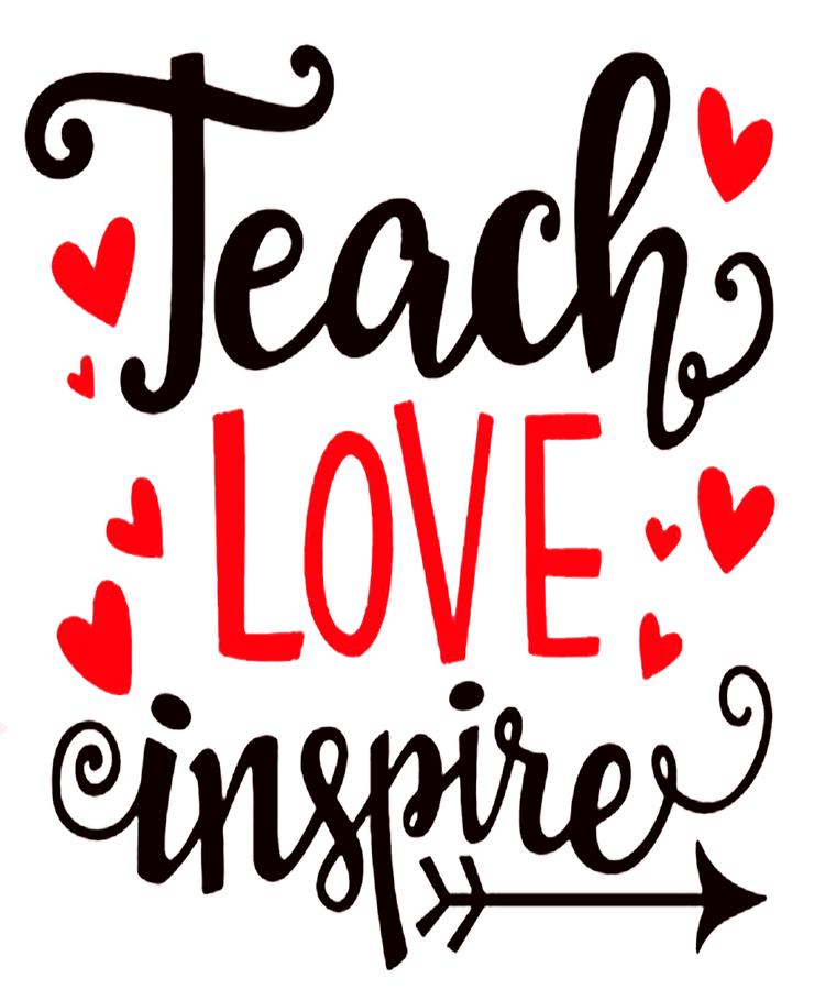 Teach Love Inspire Digital Art by Art Deco