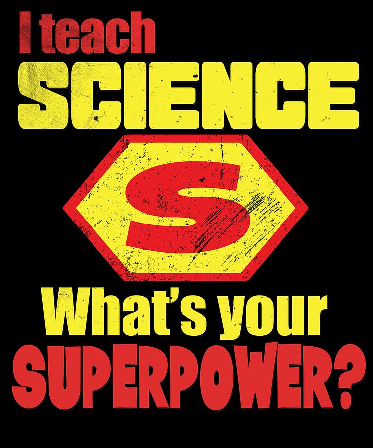 teacher School love Superhero science Mixed Media by Roland Andres