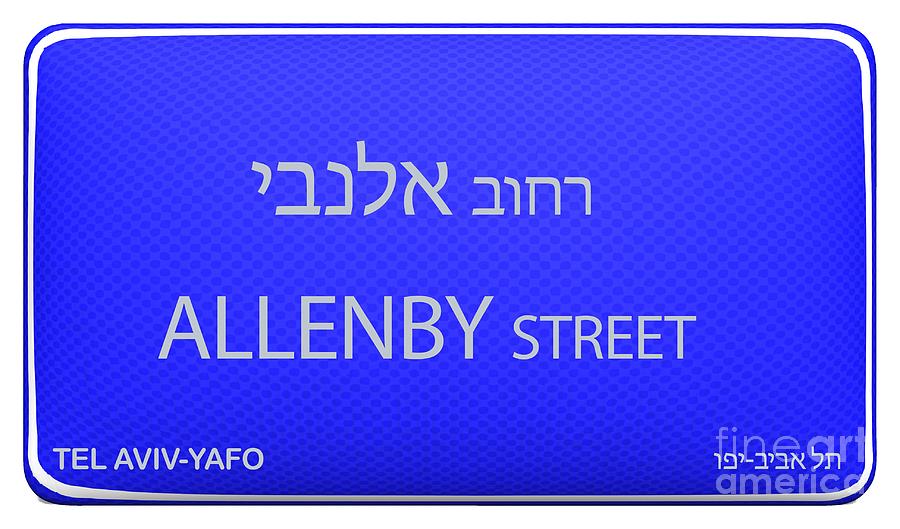 Tel Aviv, Street Signs Allenby Street  Digital Art by Humorous Quotes