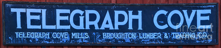 Telegraph Cove Sign Panorama Photograph by Adam Jewell