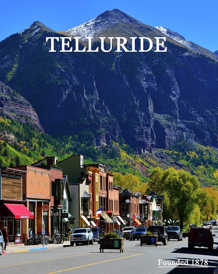 Telluride Town founded 1878 Photograph by David Lee Thompson