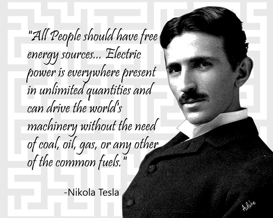 Tesla - Free energy Quote Photograph by Maria Aduke Alabi