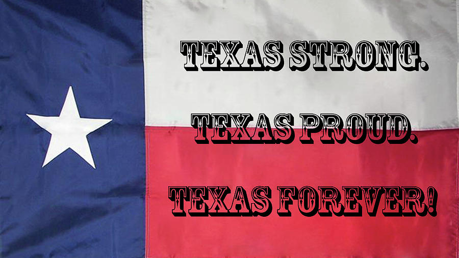 Flag Digital Art - Texas Strong by Joe Paul