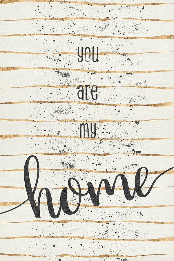 Abstract Digital Art - TEXT ART You are my home by Melanie Viola