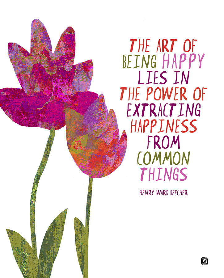 The Art Of Being Happy by Lisa Weedn The Art Of Being Happy by Lisa Weedn