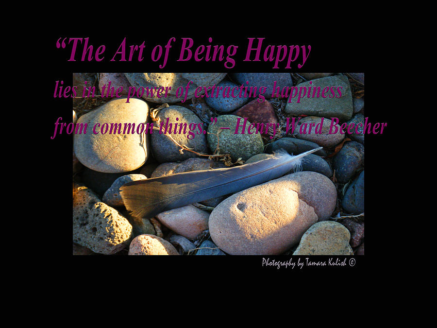 Arizona Photograph - The Art of Being Happy by Tamara Kulish