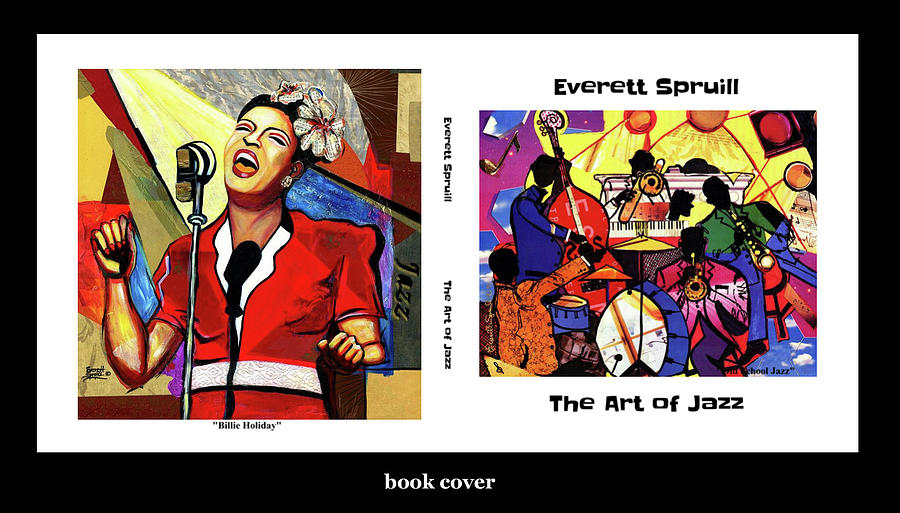 The Art of Jazz Coffee Table Book- Cover Mixed Media by Everett Spruill
