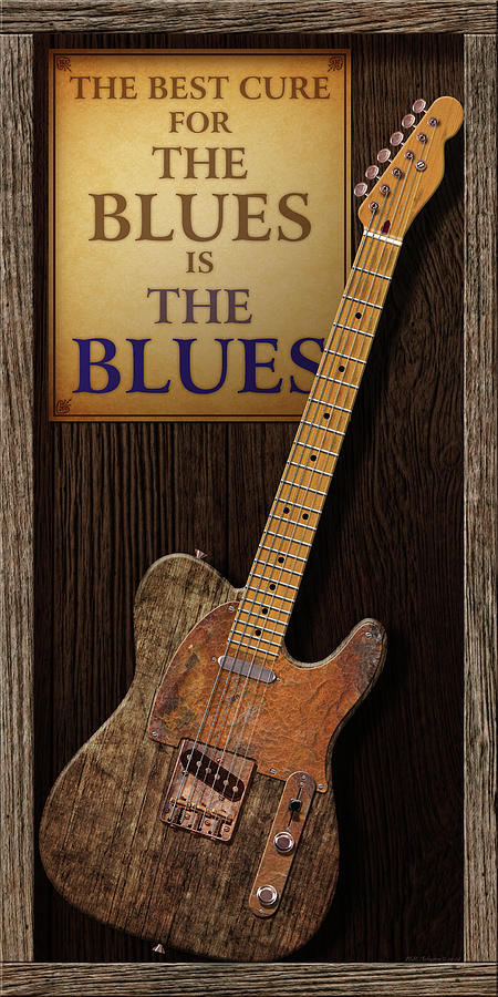 The Best Cure For The Blues T Digital Art by WB Johnston