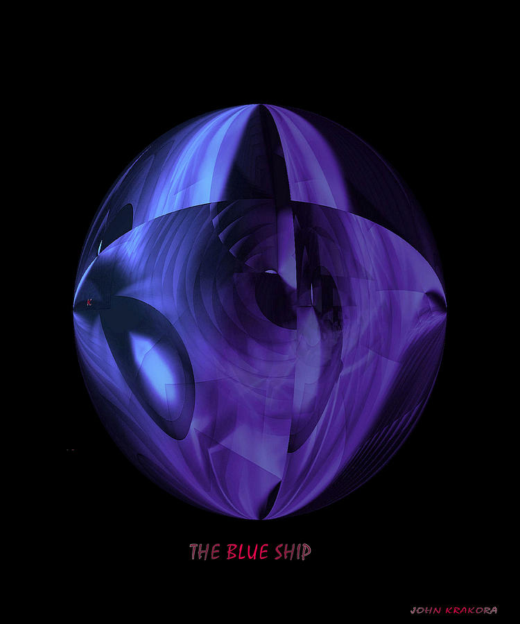 The Blue Ship Digital Art by John Krakora