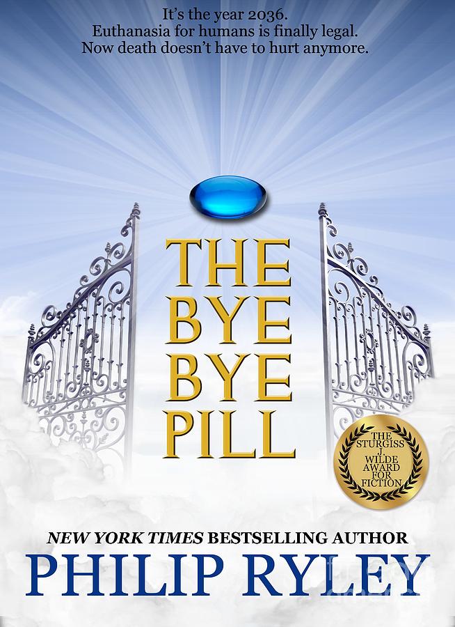 Pill Photograph - The Bye Bye Pill book cover by Mike Nellums