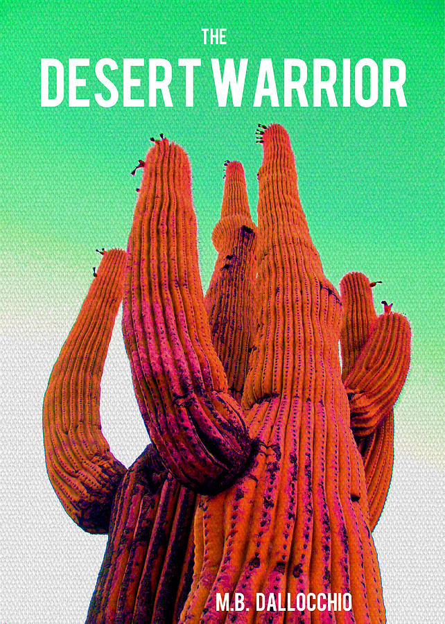 The Desert Warrior Poster III by MB Dallocchio The Desert Warrior Poster III by MB Dallocchio