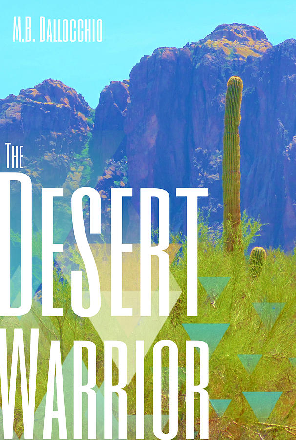 The Desert Warrior Poster IV by MB Dallocchio The Desert Warrior Poster IV by MB Dallocchio