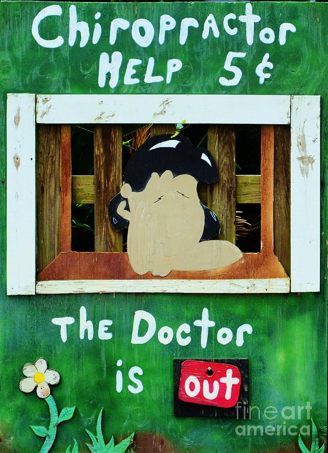 Sign Photograph - The Doctor Is Out by Bob Sample