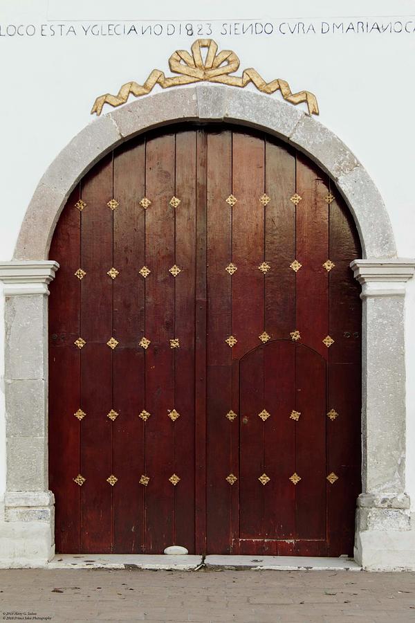 The Doors Of San Juan The Baptist - 1 Photograph by Hany J