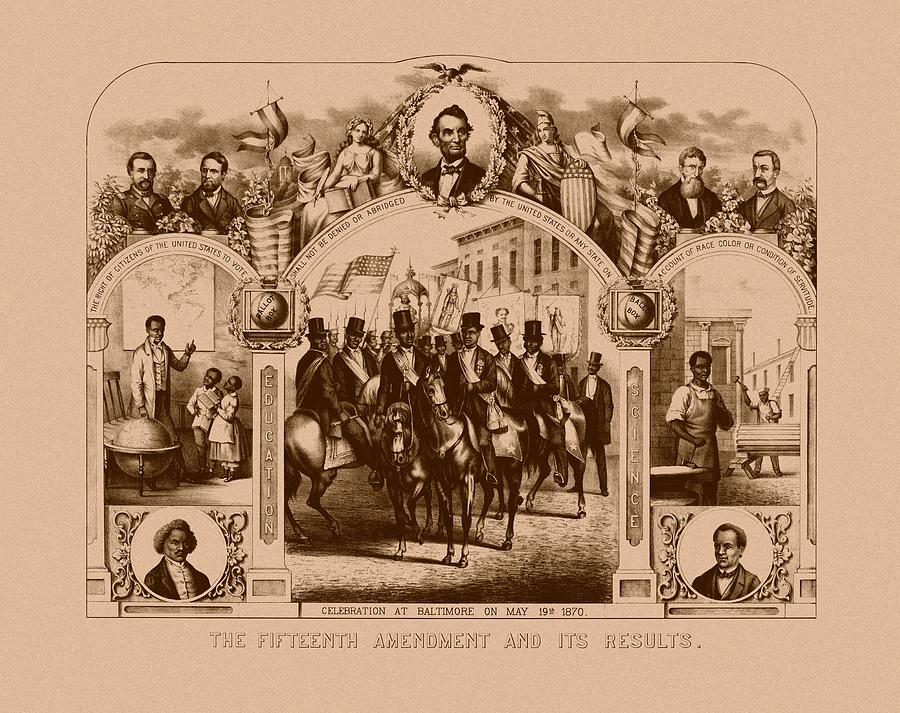 Black History Mixed Media - The Fifteenth Amendment And Its Results by War Is Hell Store