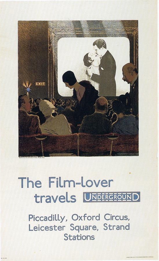 The Film Lover Travels Underground  - London Underground, London Metro - Retro travel Poster Mixed Media by Studio Grafiikka