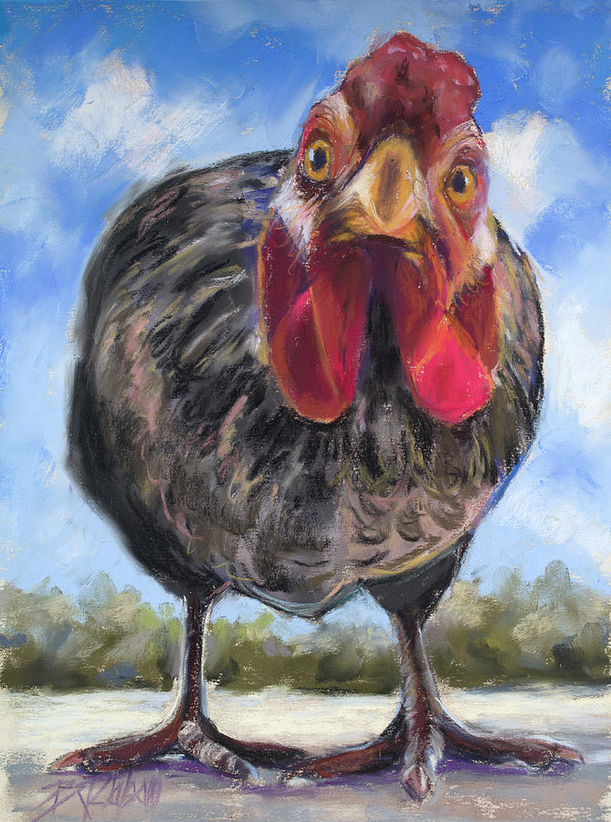 The Fricken Chicken  Painting by Billie Colson