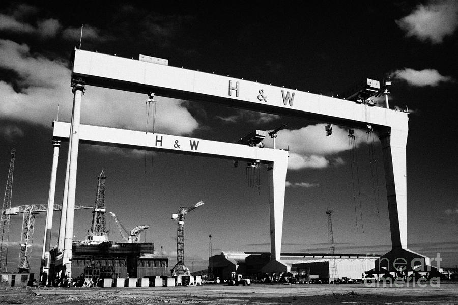The Harland and Wolff shipyard in Belfast Northern Ireland featuring the Samson and Goliath cranes Photograph by Joe Fox