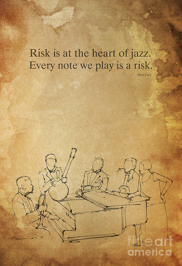 The heart of jazz, Inspirational quote Drawing by Drawspots ...