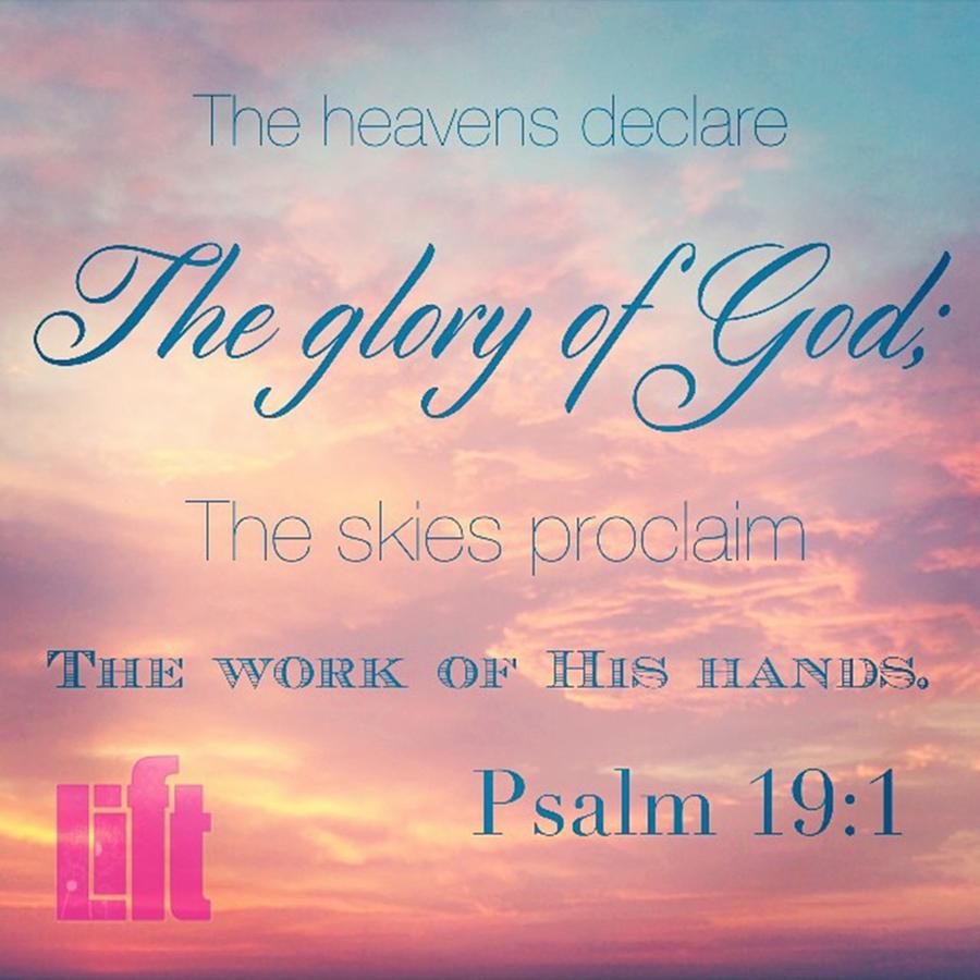 Nature Photograph - The Heavens Declare The Glory Of God by LIFT Womens Ministry designs --by Julie Hurttgam