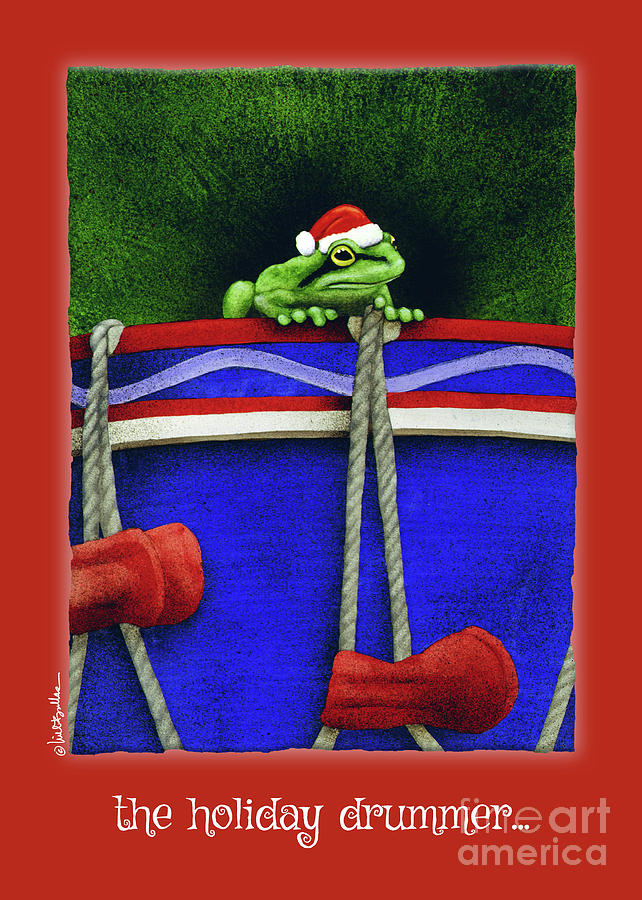 The Holiday Drummer... Painting by Will Bullas
