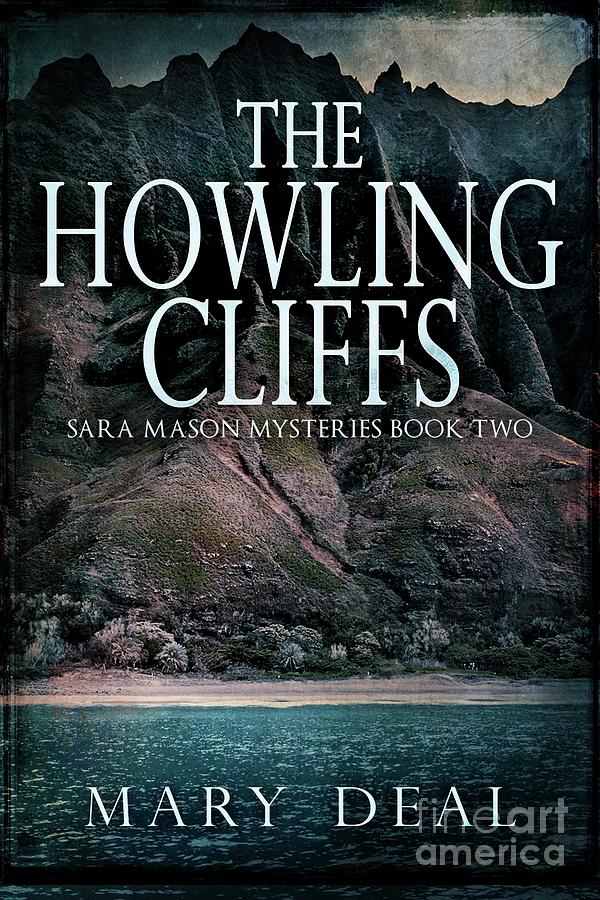 The Howling Cliffs - Sara Mason Mysteries Book Two Photograph