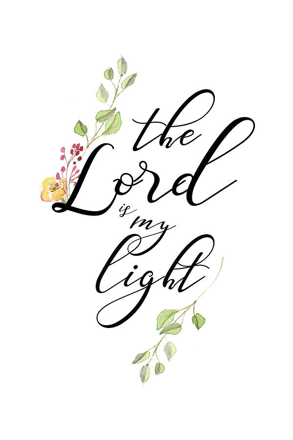 The Lord Is My Light Digital Art By Daria Kurdik - Pixels