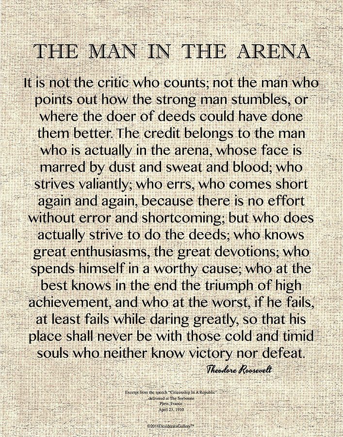 The Man In The Arena Theodore Roosevelt Full Speech - Vivia Joceline