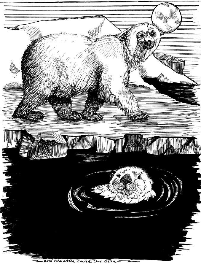 The Otter Loved the Bear Drawing by Laura Brightwood