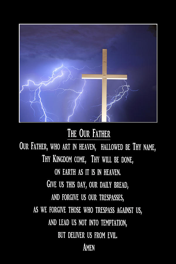 The Our Father Prayer Photograph by James BO Insogna