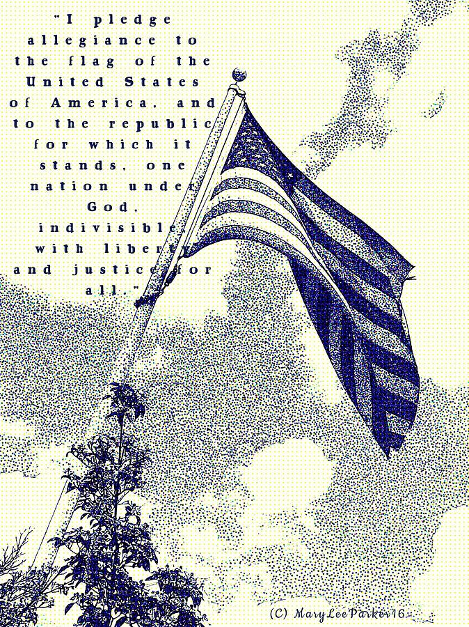 The Pledge of Allegiance Digital Art by MaryLee Parker