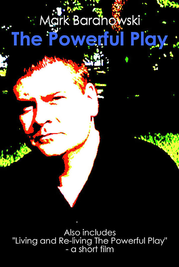 The Powerful Play Poster Digital Art by Mark Baranowski The Powerful Play Poster Digital Art by Mark Baranowski