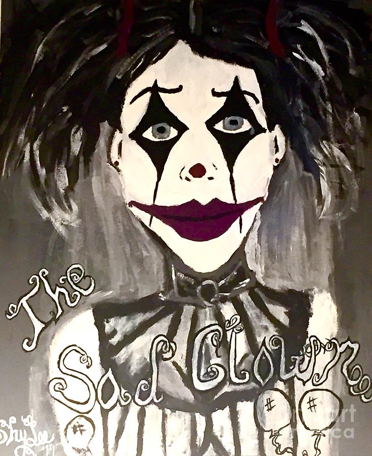 The Sad Clown Painting by Shylee Charlton - Fine Art America