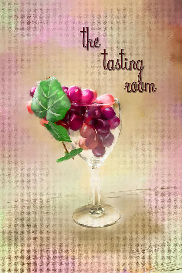 Grape Photograph - The Tasting Room by Mary Timman