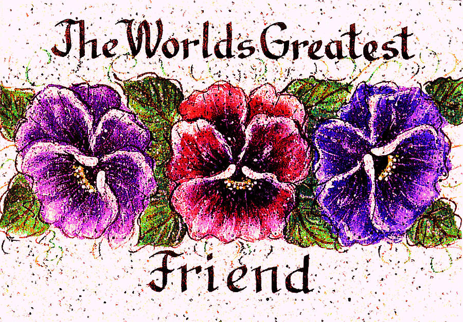 The Worlds Greatest Friend Painting by Natalie Holland