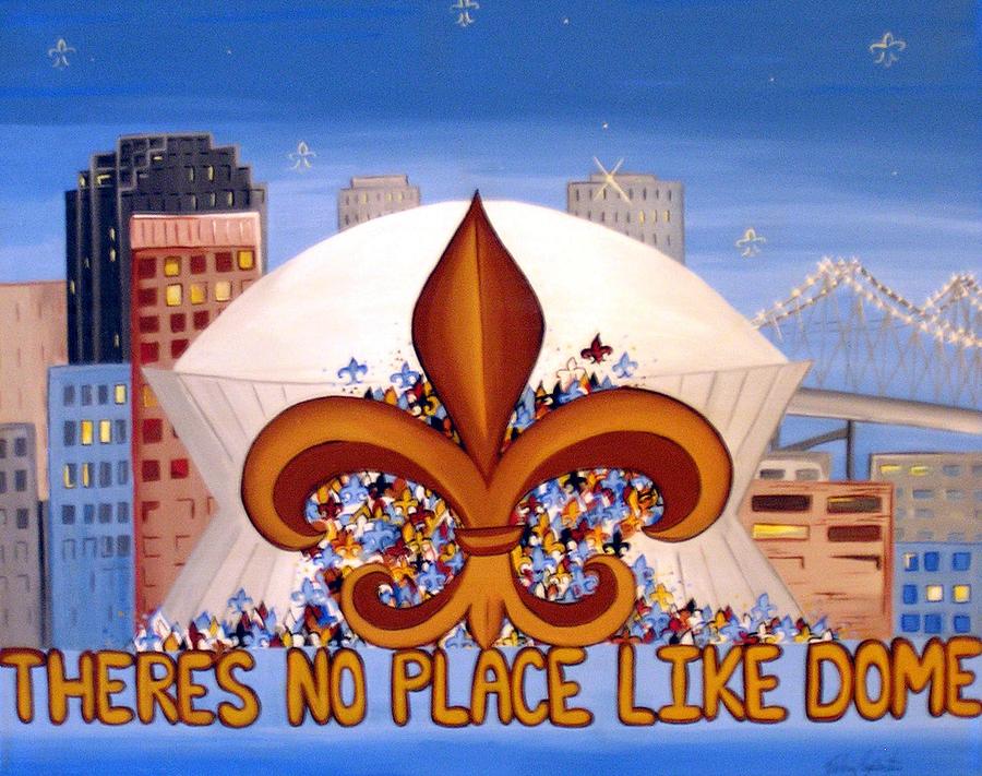 New Orleans Painting - Theres no place like Dome by Valerie Carpenter