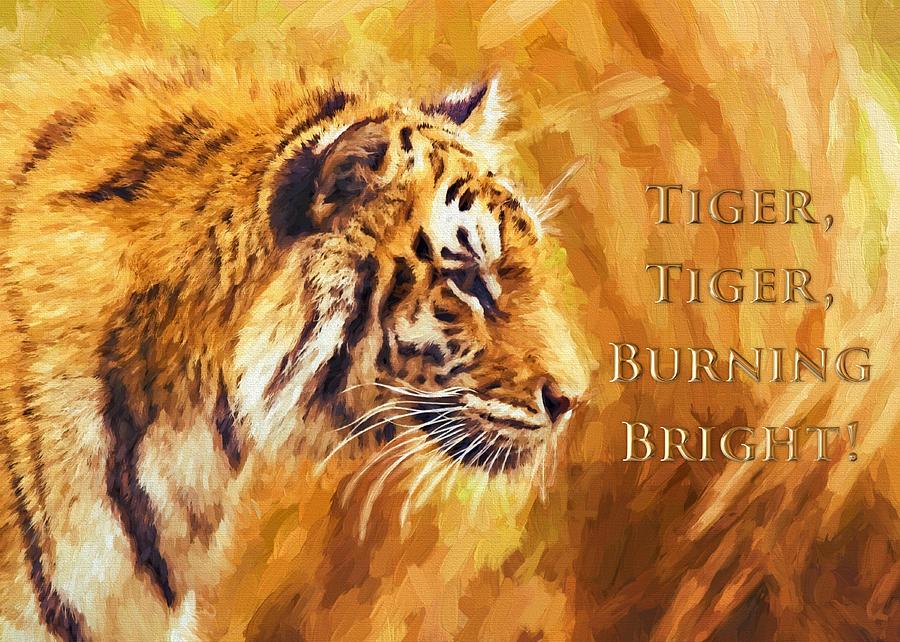 Tiger Tiger Burning Bright Digital Art by Charmaine Zoe