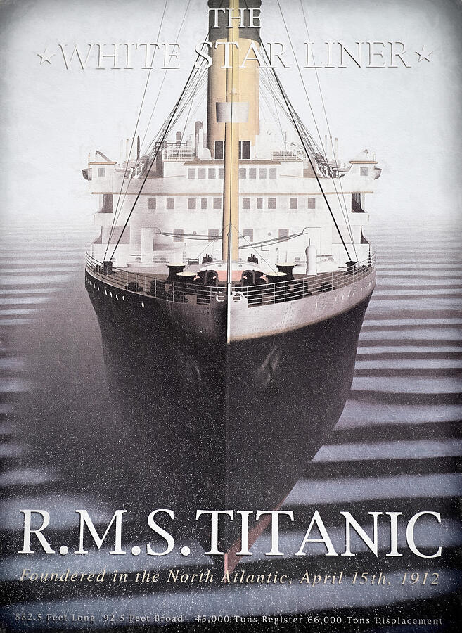 Transportation Photograph - Titanic by Donna Kennedy
