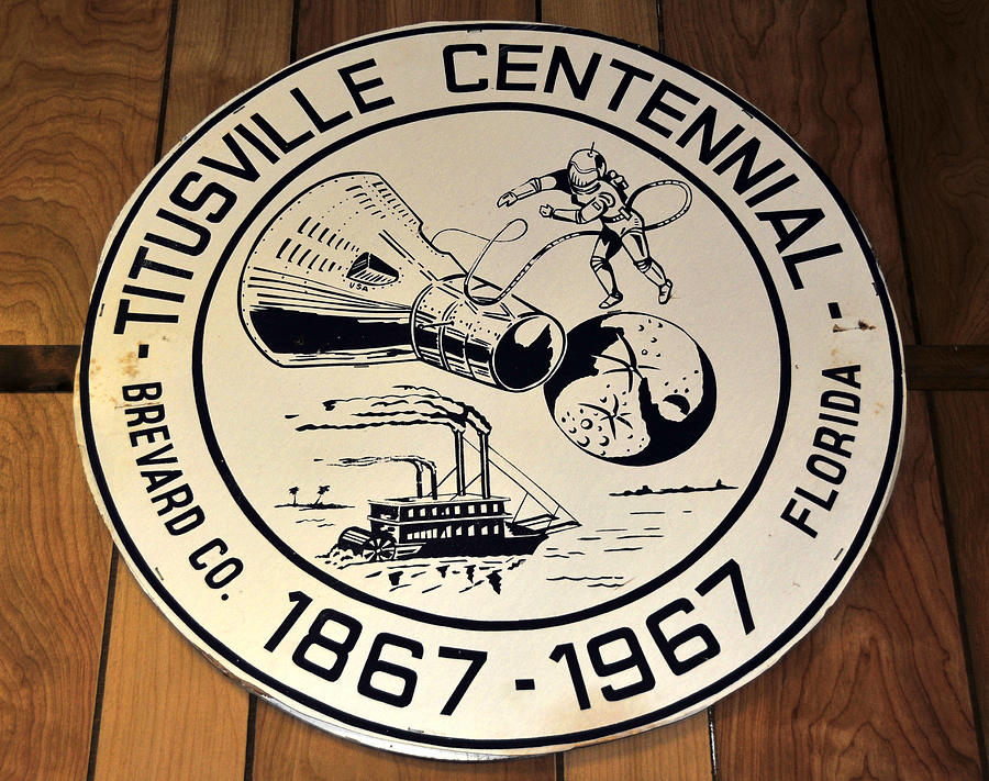 Titusville Centennial Sign 1967 Photograph by David Lee Thompson