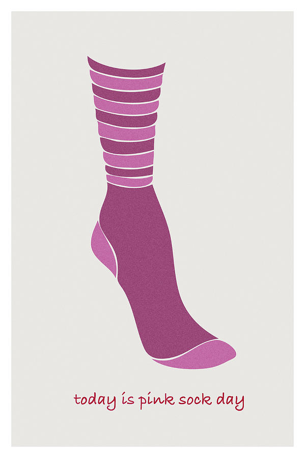 Today Is Pink Sock Day Drawing by Frank Tschakert