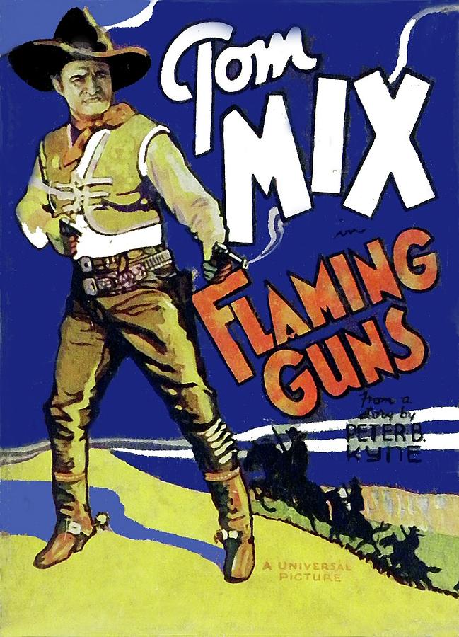 Tom Mix theatrical poster Flaming Guns 1932  color added 2016  Photograph by David Lee Guss