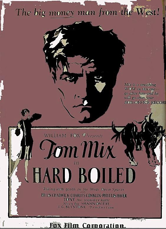 Tom Mix theatrical poster Hard Boiled 1926 color added 2016 Photograph by David Lee Guss