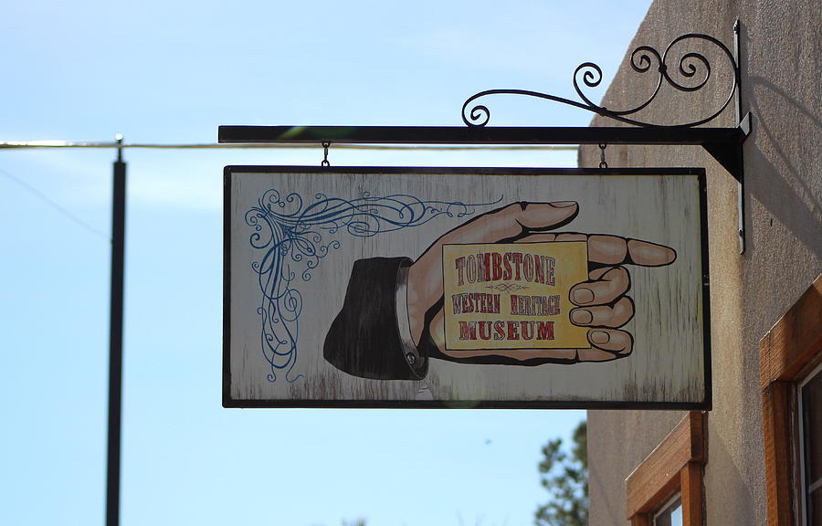 Tombstone Museum Sign Photograph by Colleen Cornelius