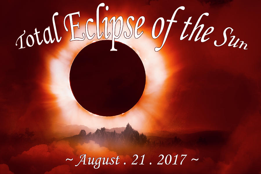 Total Eclipse of the Sun in the Mountains August 21 2017 Photograph by Debra and Dave Vanderlaan