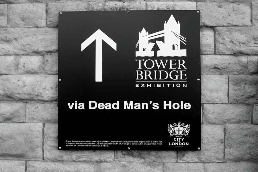 Tower Bridge Sign  Photograph by Aidan Moran