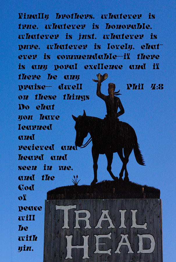Trail Ahead Scripture Photograph by Linda Phelps