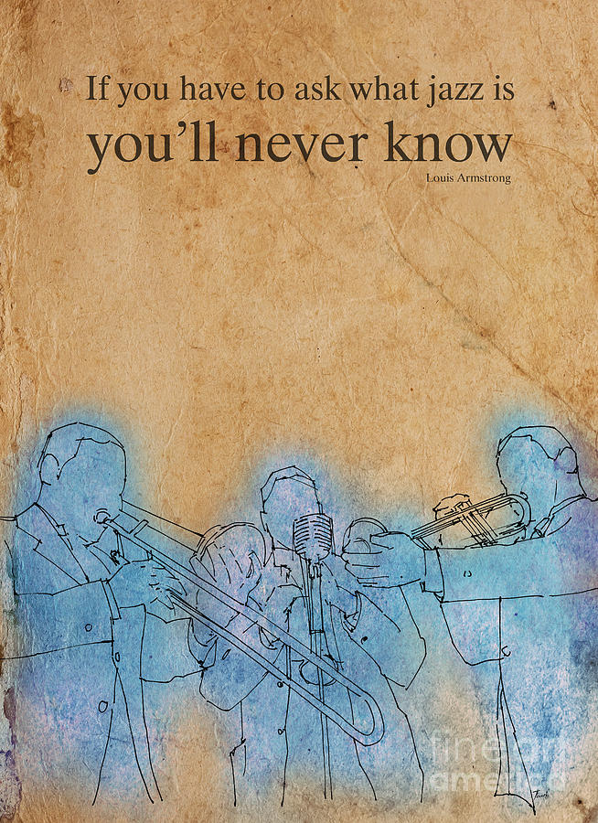 Trombon trio - Louis quote Painting by Drawspots Illustrations - Fine ...