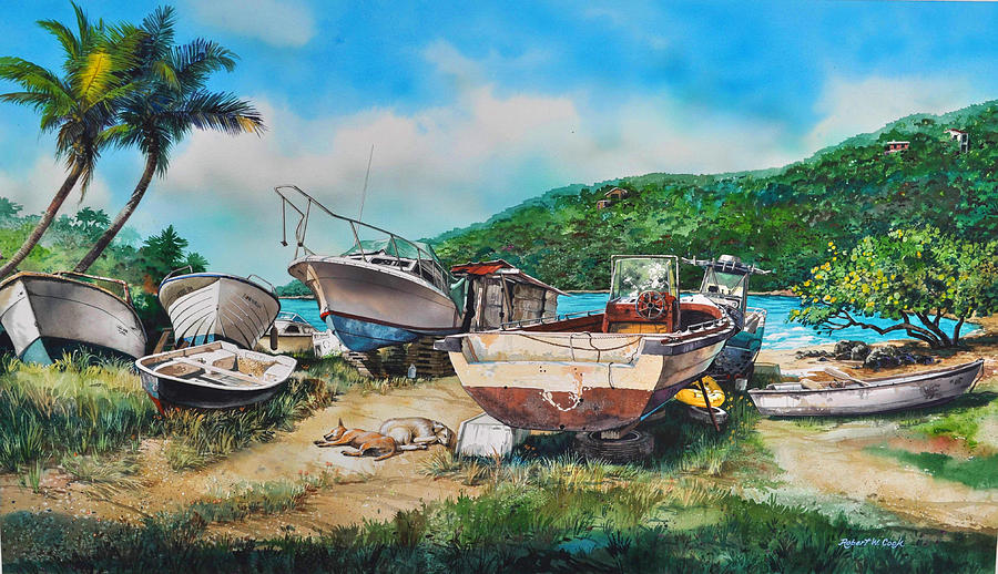 Tropic Boatyard Painting by Robert W Cook