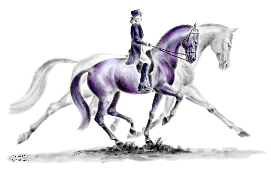 Trot On - Dressage Horse Print color tinted Drawing by Kelli Swan